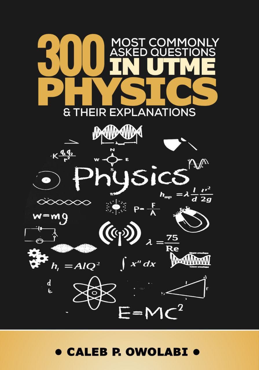 300 Most Repeated UTME Physics Questions cover
