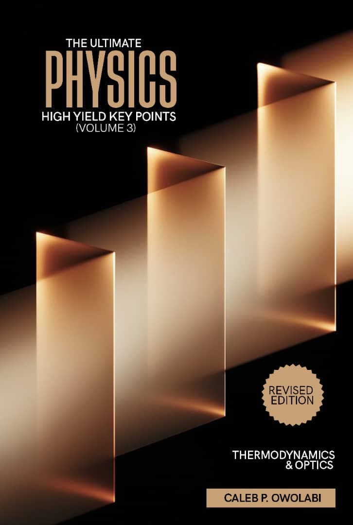 The Ultimate PHYSICS High Yield Key Points Volume 3 - Thermodynamics & Optics cover